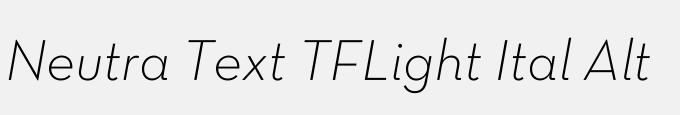 Neutra Text TF Light Alt Italic